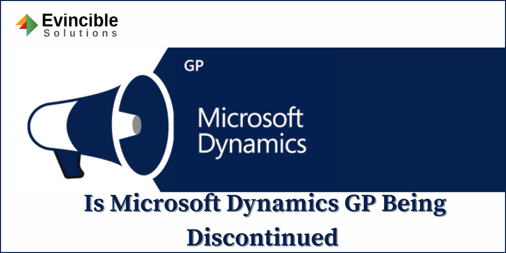 Is Microsoft Dynamics GP Being Discontinued