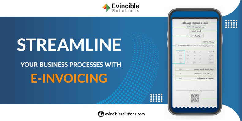 Our E-Invoicing Phase II Solution helps to expand your business organization Streamline