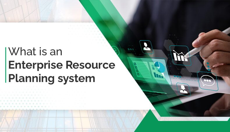What-is-an-Enterprise-Resource-Planning-system
