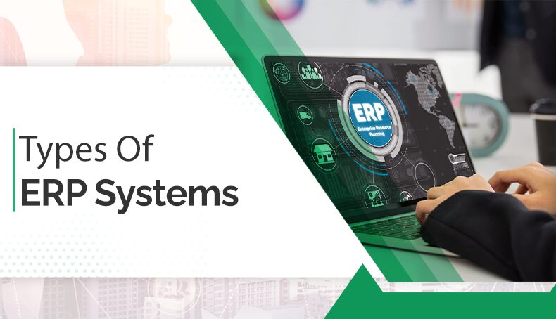 Types of ERP Systems