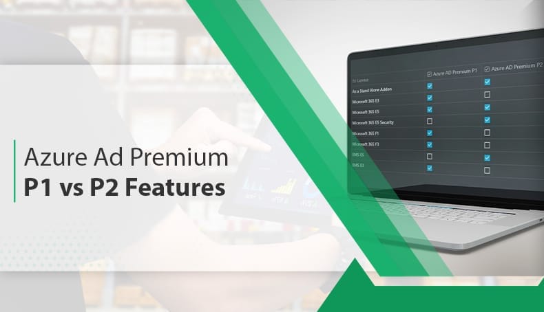 Azure Ad Premium P1 vs P2 Features